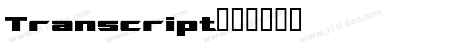 Transcript字体转换