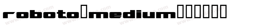 roboto-medium字体转换