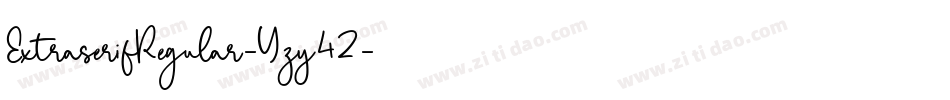 ExtraserifRegular-Yzy42字体转换