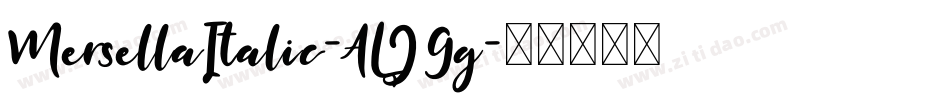 MersellaItalic-ALJ9g字体转换