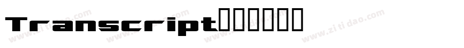 Transcript字体转换