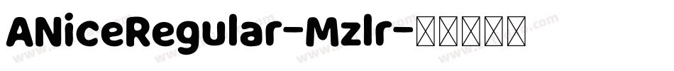ANiceRegular-Mzlr字体转换