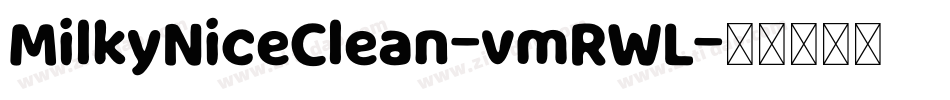 MilkyNiceClean-vmRWL字体转换