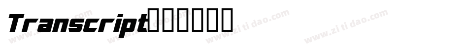 Transcript字体转换