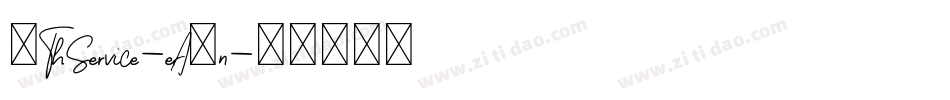 7ThService-eA9n字体转换