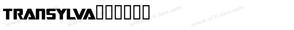 TRANSYLVA字体转换