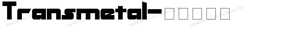 Transmetal字体转换