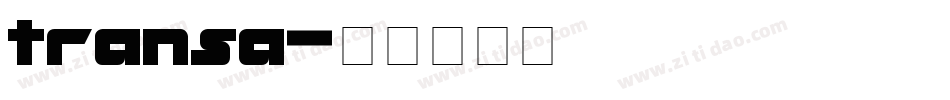 transa字体转换