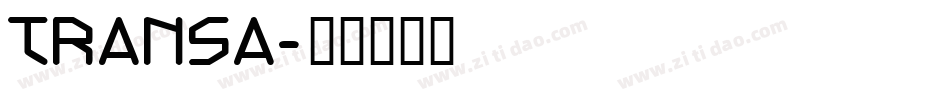 transa字体转换