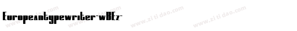 Europeantypewriter-wBEz字体转换