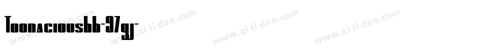 Toonaciousbb-97gj字体转换