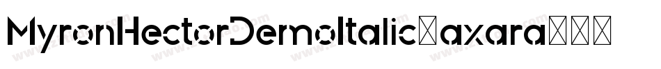 MyronHectorDemoItalic-axara字体转换
