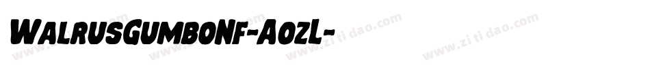 WalrusGumboNf-A0zL字体转换