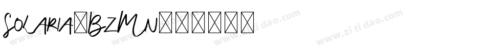 Solaria-BzMn字体转换