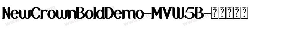 NewCrownBoldDemo-MVW5B字体转换