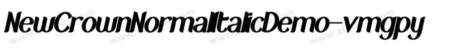 NewCrownNormalItalicDemo-vmgpy字体转换