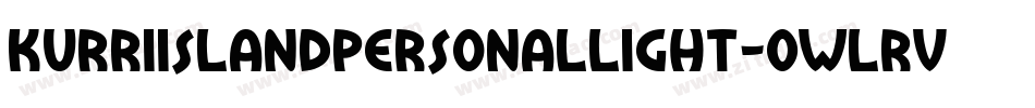KurriIslandPersonalLight-0Wlrv字体转换 KurriIslandPersonalLight-0Wlrv字体转换