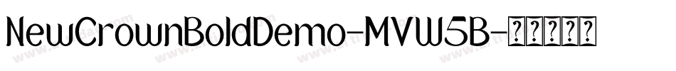 NewCrownBoldDemo-MVW5B字体转换