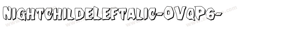 NightchildeLeftalic-OVqP6字体转换