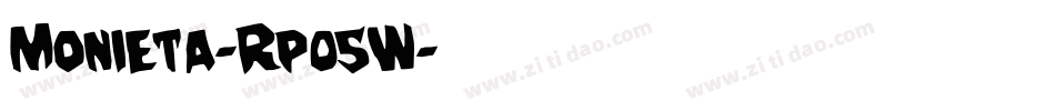 Monieta-Rp05W字体转换 Monieta-Rp05W字体转换
