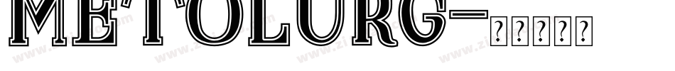 METOLURG字体转换