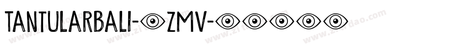 TantularBali-5zMv字体转换