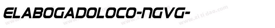 ElAbogadoLoco-ngVg字体转换 ElAbogadoLoco-ngVg字体转换