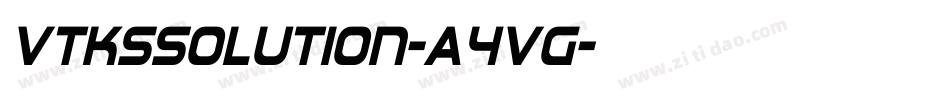 VtksSolution-A4vg字体转换