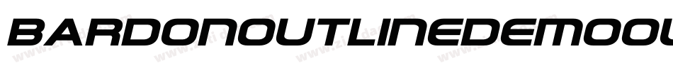 BardonOutlineDemoOutline-ywYzY字体转换
