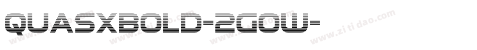 Quasxbold-2gOw字体转换 Quasxbold-2gOw字体转换