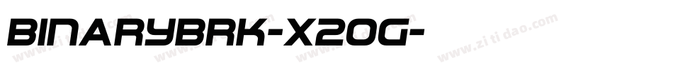 BinaryBrk-X2og字体转换 BinaryBrk-X2og字体转换