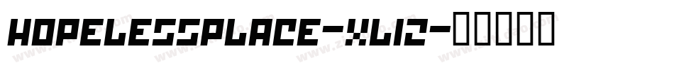 HopelessPlace-XL12字体转换