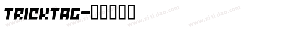TrickTag字体转换