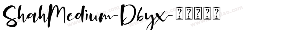ShahMedium-D6yx字体转换