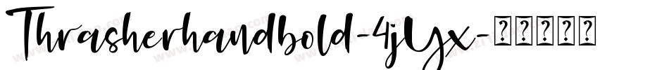 Thrasherhandbold-4jYx字体转换 Thrasherhandbold-4jYx字体转换