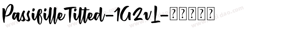 PassifilleTilted-1G2vL字体转换