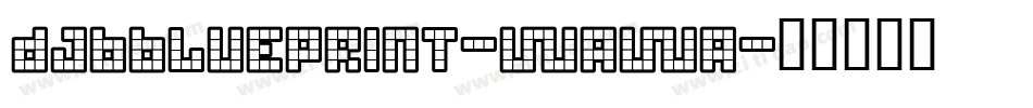 DjbBlueprint-WawA字体转换
