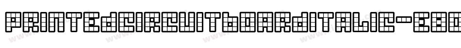 PrintedcircuitboardItalic-E8or字体转换