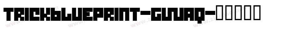 TrickBlueprint-gwaq字体转换
