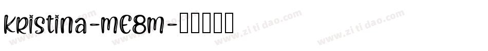 Kristina-mE8m字体转换