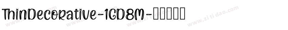 ThinDecorative-1GD8M字体转换