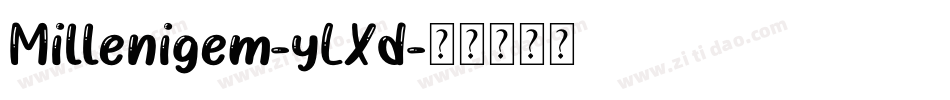 Millenigem-yLXd字体转换