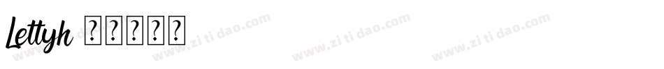 Lettyh字体转换