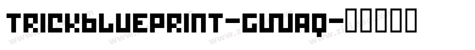 TrickBlueprint-gwaq字体转换