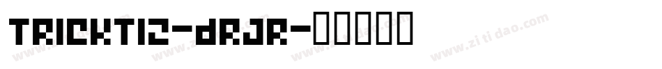 TrickT12-drjR字体转换