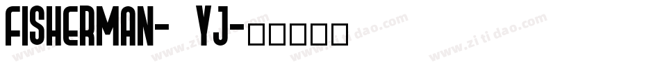 Fisherman-11Yj字体转换