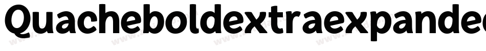 Quacheboldextraexpandedperso-d9OEE字体转换