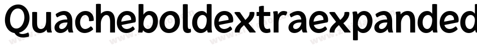 Quacheboldextraexpandedperso-d9OEE字体转换