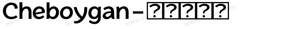 Cheboygan字体转换