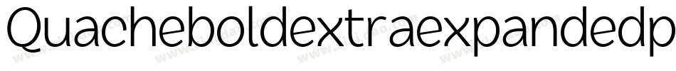 Quacheboldextraexpandedperso-d9OEE字体转换